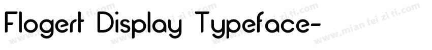 Flogert Display Typeface字体转换